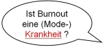Burnout-Syndrom die Erkrankung